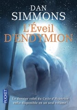 Dan Simmons - Les voyages d'Endymion  : L'éveil d'Endymion Tome 1 et 2.