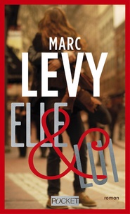 Marc Levy - Elle & lui.