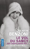 Juliette Benzoni - Le vol du Sancy - Des carats pour Ava ?.