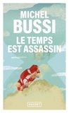 Michel Bussi - Le temps est assassin.