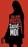 Guillaume Musso - Sauve-moi.