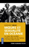 Margaret Mead - Moeurs et sexualité en Océanie.