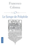 Francesco Colonna - Le songe de Poliphile.