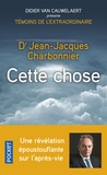 Jean-Jacques Charbonier - Cette chose.