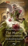 Cassandra Clare - The Mortal Instruments - Les dernières heures Tome 3 : La chaîne d'épines.