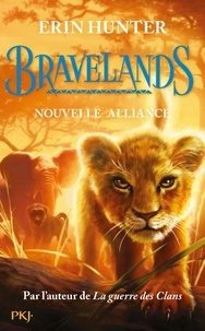 Erin Hunter - Bravelands Tome 1 : Nouvelle alliance.