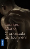 Léonora Miano - Crépuscule du tourment Tome 2 : Heritage.