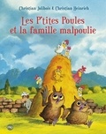Christian Jolibois et Christian Heinrich - Les P'tites Poules  : Les P'tites Poules et la famille malpoulie.
