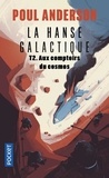 Poul Anderson - La Hanse galactique Tome 2 : Aux comptoirs du cosmos.