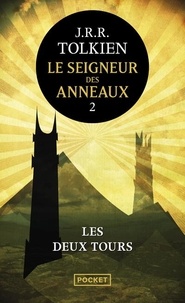 John Ronald Reuel Tolkien - Le Seigneur des Anneaux Tome 2 : Les Deux Tours.