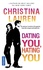 Christina Lauren - Dating You, Hating You.
