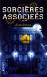 Alex Evans - Sorcières associées.