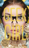 Holly Smale - Geek Girl Tome 4 : .