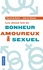 Julie Du Chemin et Pascal De Sutter - Les douze lois du bonheur amoureux et sexuel.