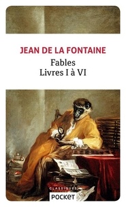 Jean de La Fontaine - Fables - Livres I à VI.