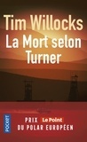 Tim Willocks - La Mort selon Turner.