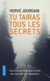 Hervé Jourdain - Tu tairas tous les secrets.