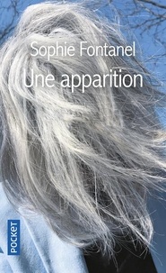 Sophie Fontanel - Une apparition.