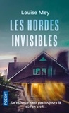 Louise Mey - Les hordes invisibles.
