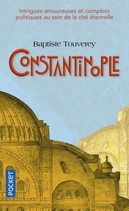 Baptiste Touverey - Constantinople.