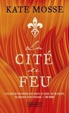 Kate Mosse - La Cité de Feu.