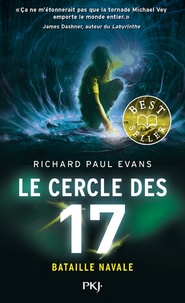 Richard Paul Evans - Le cercle des 17 Tome 3 : Bataille navale.