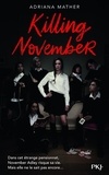 Adriana Mather - November Tome 1 : Killing November.