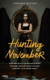 Adriana Mather - November Tome 2 : Hunting November.