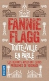 Fannie Flagg - Toute la ville en parle.