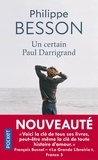 Philippe Besson - Un certain Paul Darrigrand.