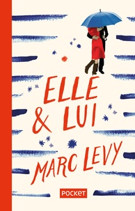 Marc Levy - Elle & lui.