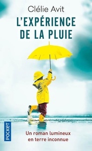 Clélie Avit - L'expérience de la pluie.
