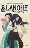 Angélique Chevalier - Blanche Tome 1 : Espionne de la reine.