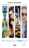 Estelle Maskame - D.I.M.I.L.Y Tome 2 : Did I Mention I Need You ?.