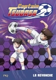 Michel Leydier et Yoichi Takahashi - Captain Tsubasa Tome 5 : La revanche.