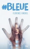 Florence Hinckel - #Bleue.