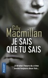 Gilly MacMillan - Je sais que tu sais.