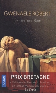 Gwenaële Robert - Le dernier bain.