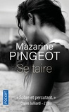 Mazarine Pingeot - Se taire.