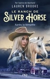 Lauren Brooke - Le ranch de Silver Horse Tome 2 : Après la tempête.