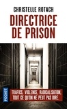 Christelle Rotach et Delphine Saubaber - Directrice de prison - Terrorisme, surpopulation, suicide... tout ce qu'on ne peut pas dire.