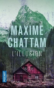 Maxime Chattam - L'illusion.
