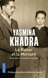 Yasmina Khadra - Le Baiser et la Morsure - Entretien avec Catherine Lalanne.