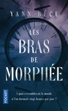 Yann Bécu - Les bras de Morphée.