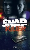 Sylvie Allouche - Snap Killer.
