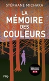 Stéphane Michaka - La mémoire des couleurs.
