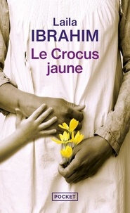 Laila Ibrahim - Le crocus jaune.