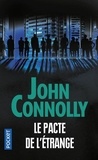 John Connolly - Le pacte de l'étrange.