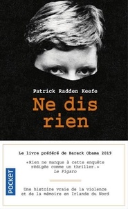 Patrick Radden Keefe - Ne dis rien.