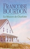 Françoise Bourdon - La maison de Charlotte.